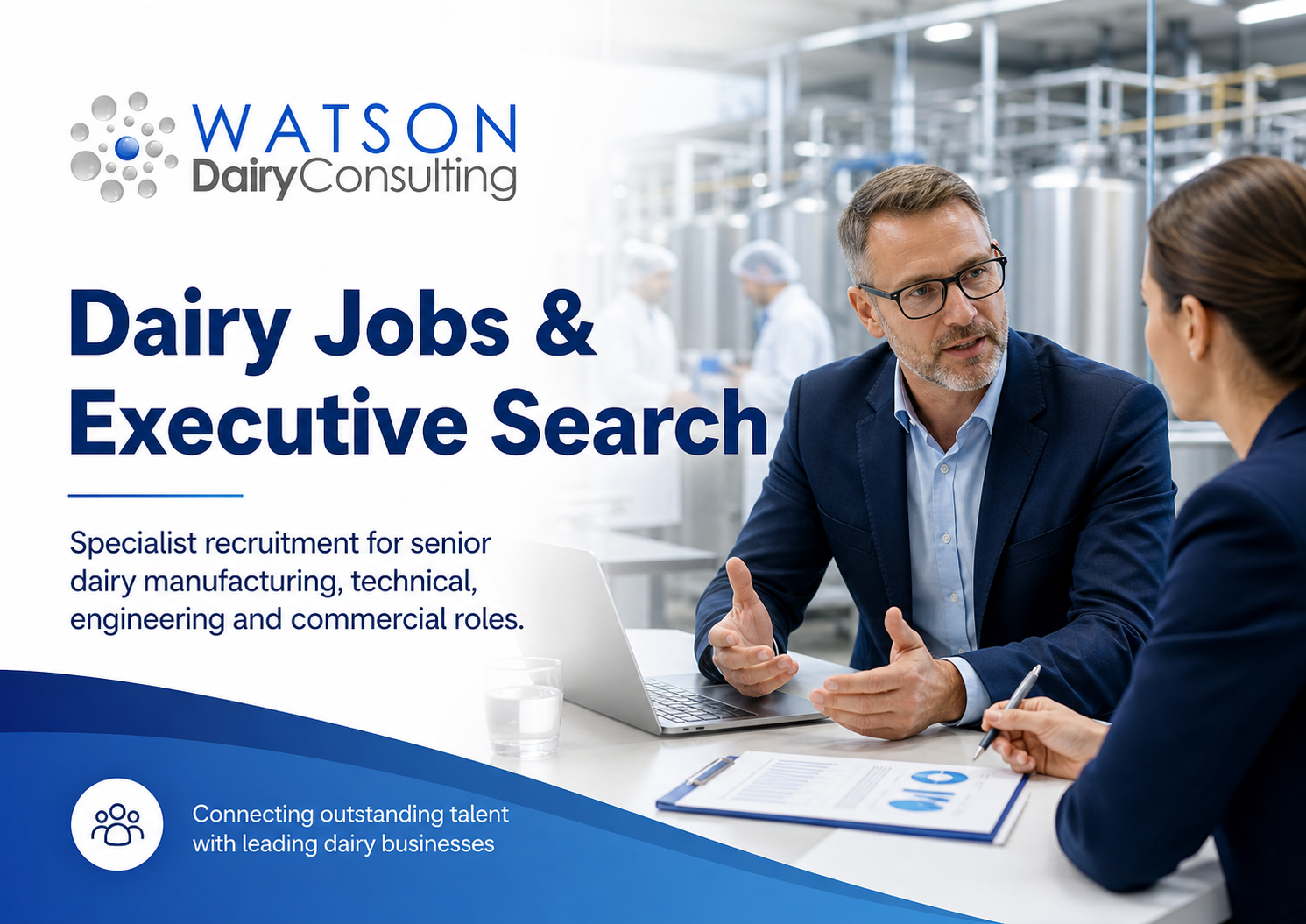 Dairy jobs and executive search support for senior dairy manufacturing, technical, engineering and commercial recruitment roles