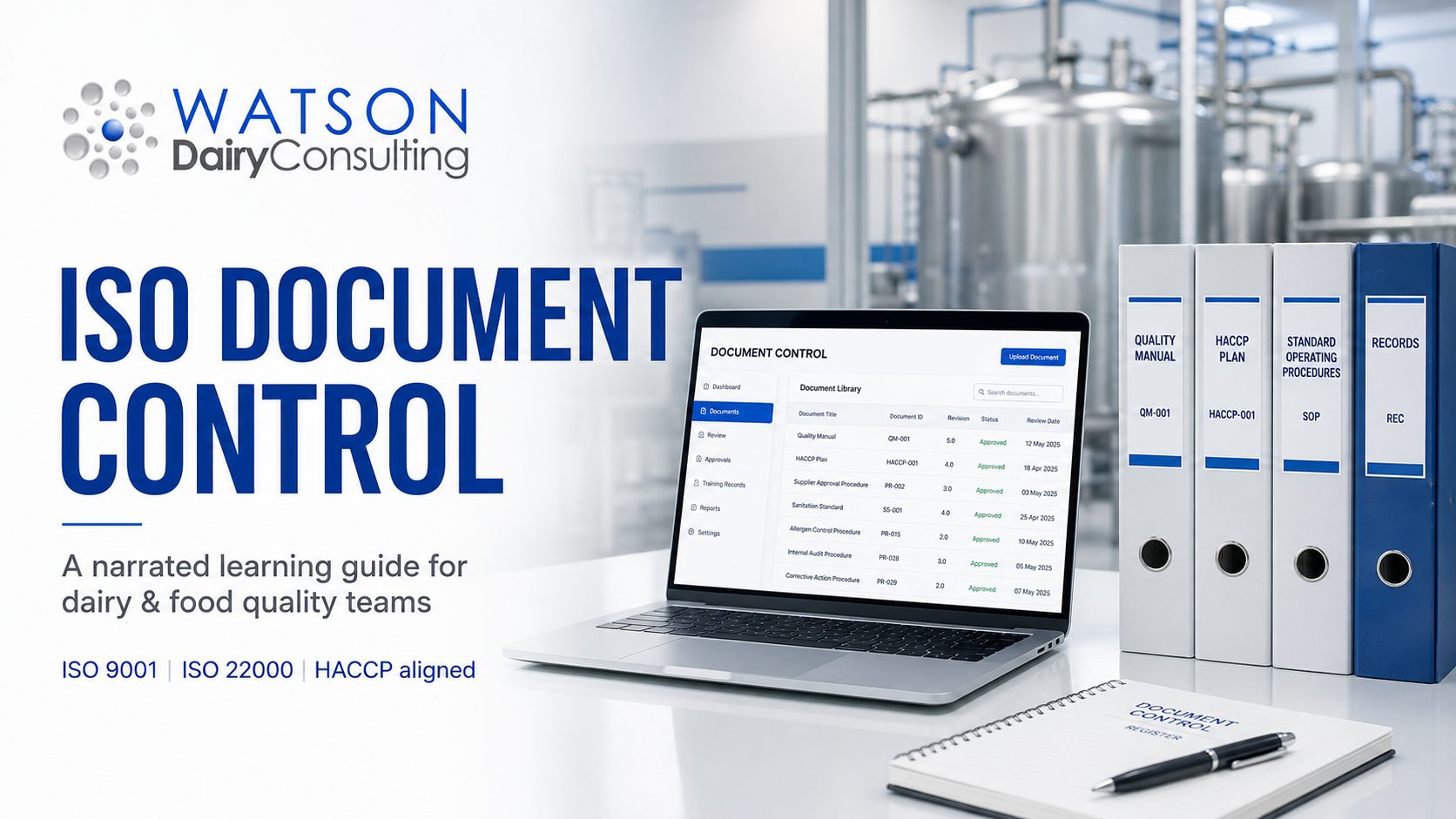 ISO document control for dairy and food quality teams - Watson Dairy Consulting, ISO 9001, ISO 22000 and HACCP aligned